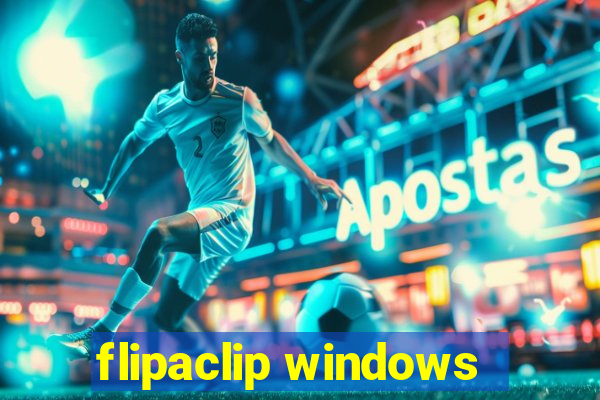 flipaclip windows